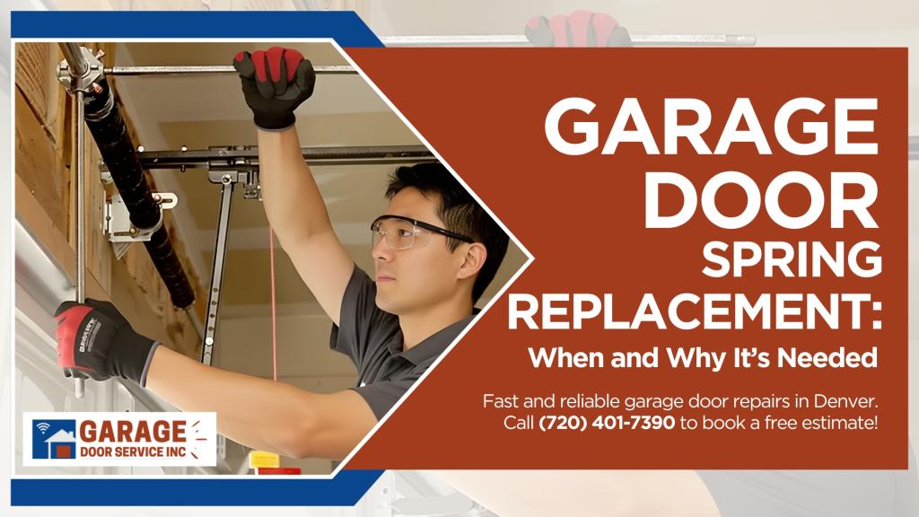 Garage door spring replacement guide for homeowners – when and why it’s time to a repair expert.